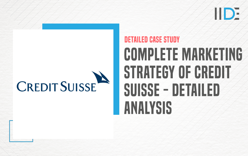 Marketing Strategy Of Credit Suisse - Featured Image