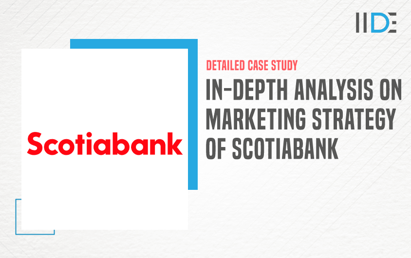 Marketing Strategy Of Scotiabank - Featured Image