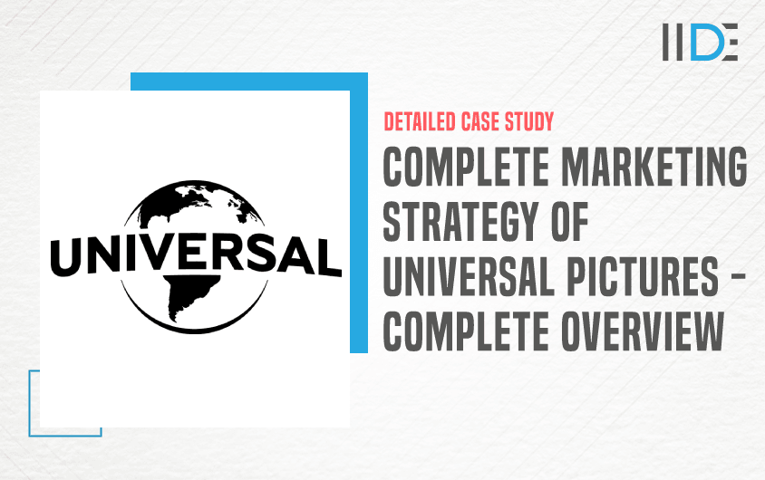 Marketing Strategy Of Universal Pictures - Featured Image