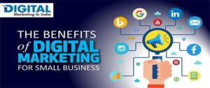 Benefits of Digital Marketing in Sharjah - Benefits of Digital Marketing for Small Businesses