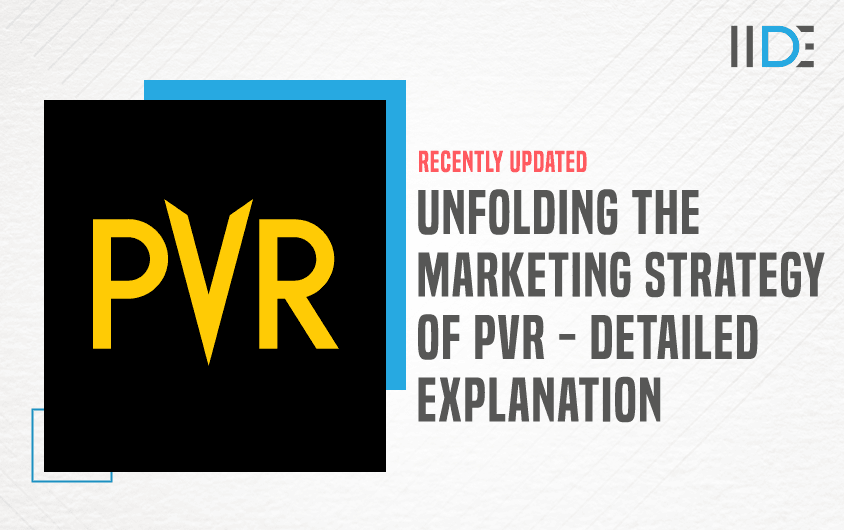 Marketing Strategy of PVR - Featured Image