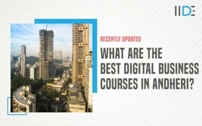 5 Best Digital Business Courses In Andheri You Must Know About