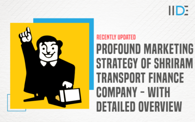 Marketing Strategy of Shriram Transport Finance Company – With Detailed Overview