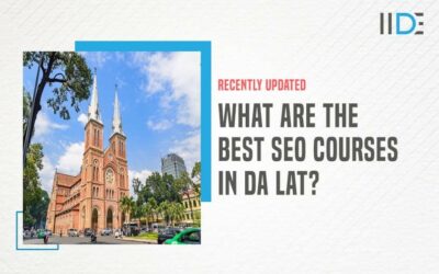 5 Best SEO Courses In Da Lat To Boost Your Career