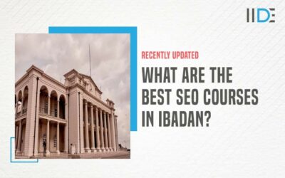5 Best SEO Courses In Ibadan To Enhance Your Skills