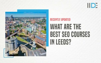 5 Best SEO Courses In Leeds To Kick-Start Your Career