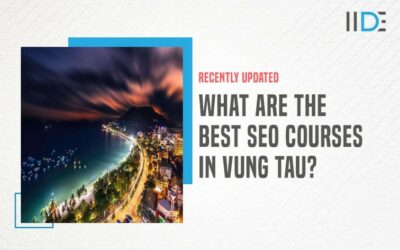 5 Best SEO Courses In Vung Tau To Boost Your Career