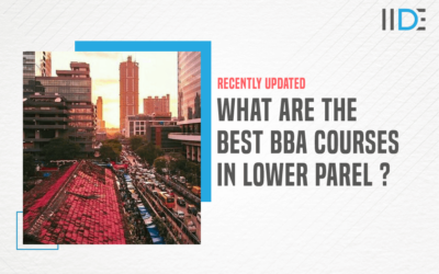 6 Best BBA Courses in Lower Parel – With Syllabus