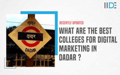 5 Best Colleges For Digital Marketing In Dadar – With Course Syllabus