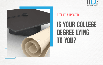 Is Your College Degree Lying To You? Know the Importance of College Degree in 2023