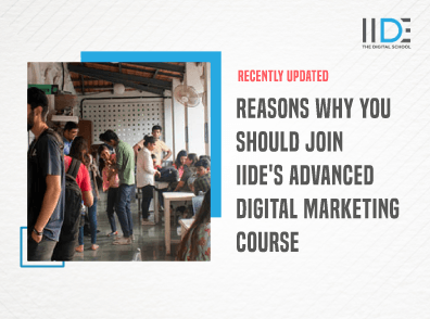 Reasons to choose IIDE digital marketing course - featured image