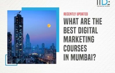 11 Best Digital Marketing Courses in Mumbai with Placements, Fees & More [2023 Updated]