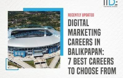 Digital Marketing Careers in Balikpapan – 7 Best Career options to choose from
