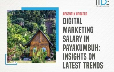 Digital Marketing Salary in Payakumbuh- Insights on the 10 Best Latest Trends