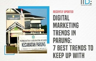 Digital Marketing Trends in Parung – 7 Best Trends to keep up with