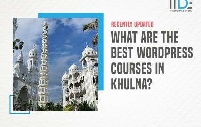 Top 5 WordPress Courses In Khulna With Certifications