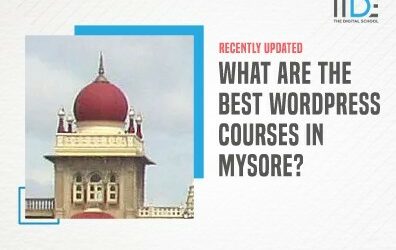 Top 7 WordPress Courses In Mysore To Boost Your Career