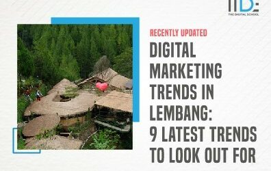 Digital Marketing Trends in Lembang –  9 Latest Trends to look out for