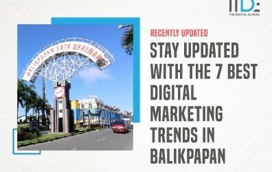 Stay updated with the 7 Best Digital Marketing Trends in Balikpapan