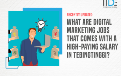 Know All About The Digital Marketing Salary in Tebingtinggi