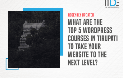 5 Awesome WordPress Courses in Tirupati That Can Help You Elevate Your Skills