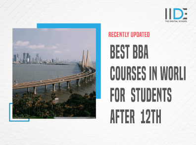 BEST BBA COURSES IN WORLI FOR STUDENTS AFTER 12TH