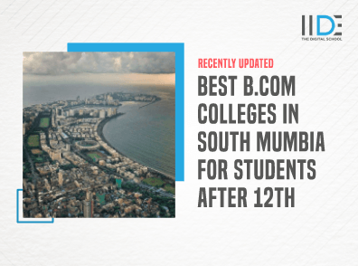 Best B.Com Colleges In South Mumbai: 2024 |IIDE