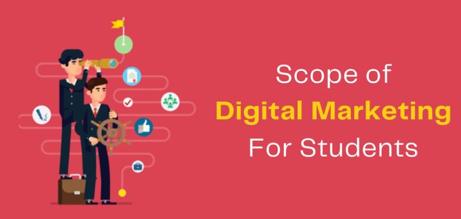 Scope of Digital Marketing In Percut - Scope of Digital Marketing For Students