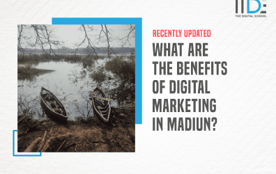 Top 15 Benefits of Digital Marketing in Madiun To Drive Your Business Growth