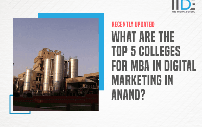 Top 5 Colleges For Mba In Digital Marketing In Anand To Elevate Your Marketing Career