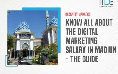Know All About The Digital Marketing Salary in Madiun-The Guide