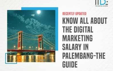 Know All About The Digital Marketing Salary in Palembang-The Guide