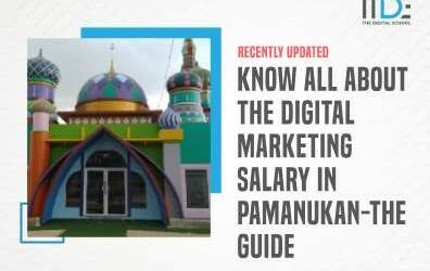 Know All About The Digital Marketing Salary In Pamanukan-The Guide
