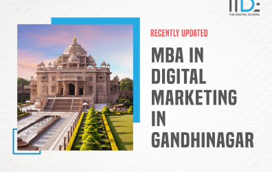 A Complete Guide to an MBA in Digital Marketing in Gandhinagar: Eligibility, Syllabus, and Career Opportunities