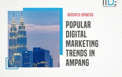 Most Famous Digital Marketing Trends In Ampang In The Digital Era