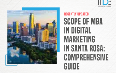 Scope of MBA in Digital Marketing in Santa Rosa: Comprehensive Guide