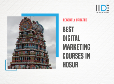 5 Best Digital Marketing Courses In Pallavaram 2024 IIDE   Best Digital Marketing Courses In Hosur 