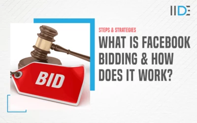 How Does Facebook Bidding Work? Detailed Guide with Steps & Strategies