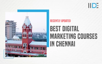 Top 18 Digital Marketing Courses in Chennai with Placements – [year]