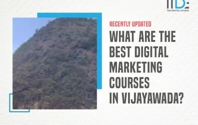 11 Best Digital Marketing Courses in Vijayawada with Course Details