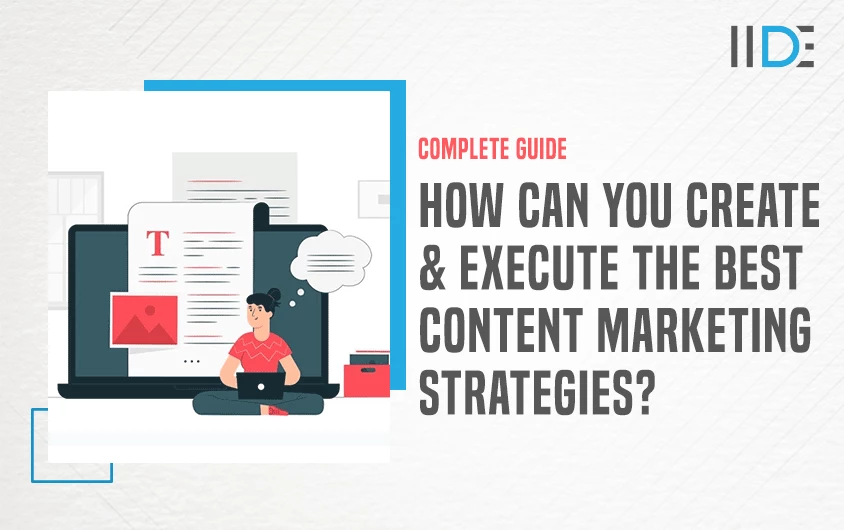 A Complete Guide to Content Marketing Strategies in 2024