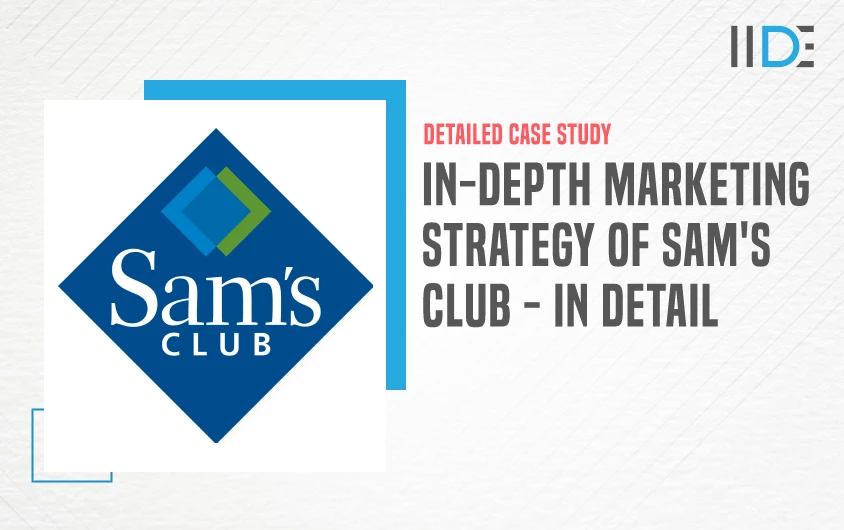 In-Depth Marketing Strategy of Sam's Club