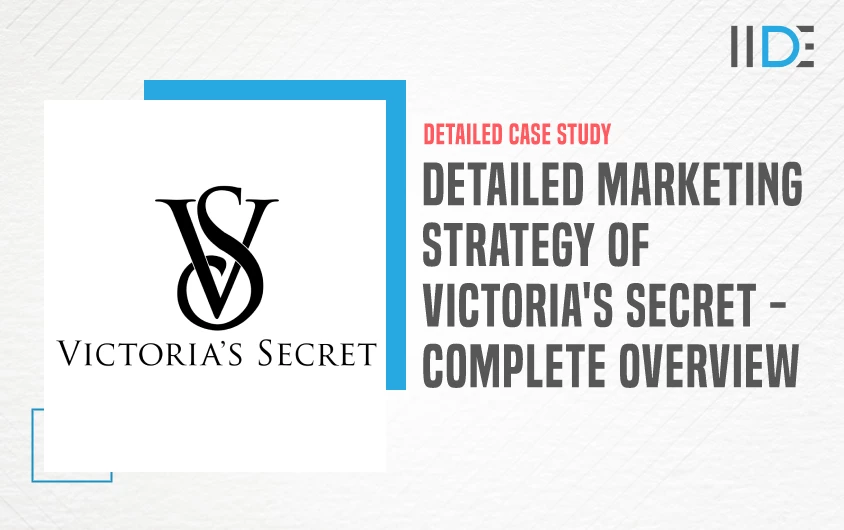 Detailed Marketing Strategy of Victoria's Secret - 2024