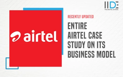 Airtel: Case Study on its Business Model and Marketing Strategy