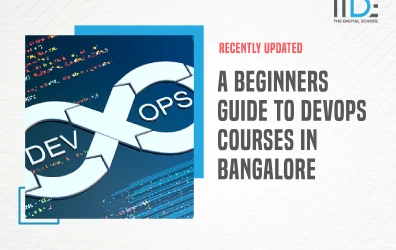 DevOps Courses in Bangalore: A Beginners Guide