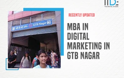 Best Colleges For MBA In Digital Marketing In Gtb Nagar