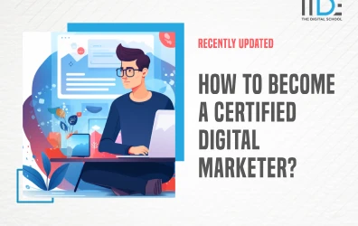 Become a Certified Digital Marketer With These Top 7 Courses